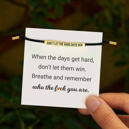 Don'T Let the Hard Days Win Inspire You Bracelet for Women and Men - Hand-Woven Adjustable Stainless Steel Bracelet, Motivational Gift Bracelet for Best Friend Inspirational Gifts